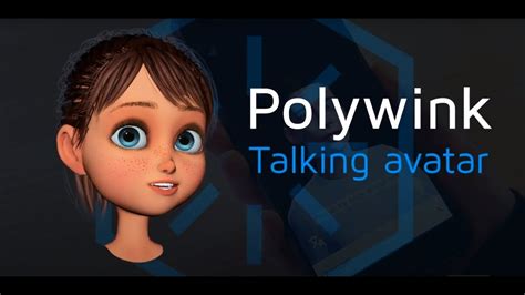 Talking Avatar I Polywink - YouTube