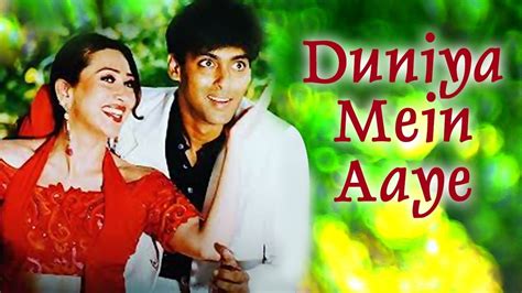 Duniya Mein Aaye - Salman Khan - Rambha - Judwaa Songs - Kumar Sanu ...