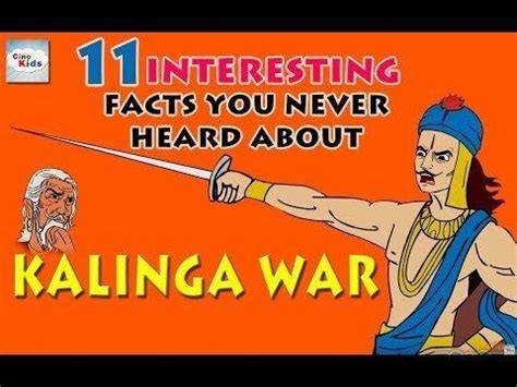 Kalinga War ~ Detailed Information | Photos | Videos