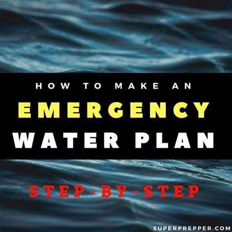 How to Make an Emergency Water Plan – Super Prepper