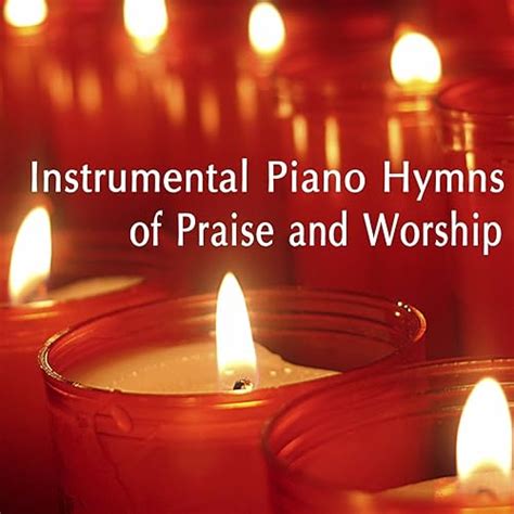 Instrumental Piano Hymns of Praise and Worship by The O'Neill Brothers ...