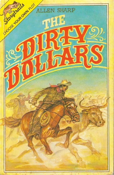 The Dirty Dollars (Storytrails, Series Number 9) by Allen Sharp | Goodreads