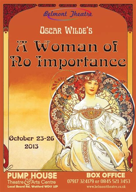 2013 - A Woman of No Importance - Belmont Theatre