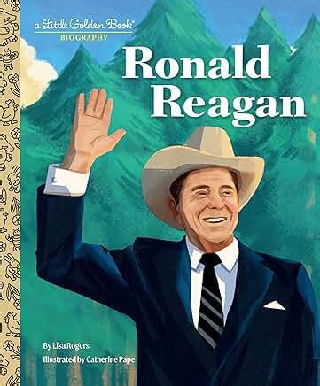 Ronald Reagan: A Little Golden Book Biography - Good News Book Fair ...