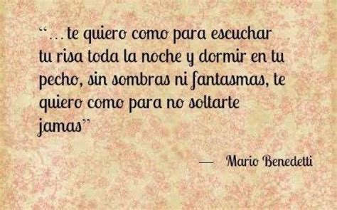 Poemas de Amor De Mario Benedetti Para San Valentín | Love phrases, Love quotes, Romantic quotes