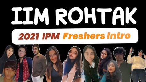 Batch'21 Introduction | IPM IIM Rohtak | Know Your Seniors - YouTube