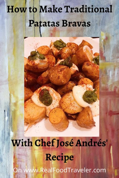 Get Chef Jose Andres' Recipe for making traditional Patatas Bravas, a ...