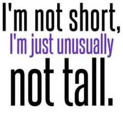 short people quotes | Short people quotes, Short jokes, Short people