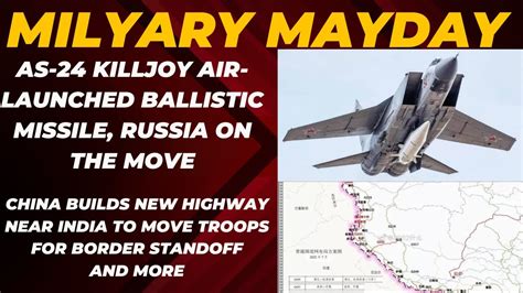 AS-24 KILLJOY Air-Launched Ballistic Missile China Builds Highway Near ...