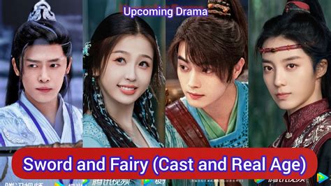 Sword and Fairy | Cast and Real Age | Upcoming Chinese Drama | Xu Kai Yu Shu Xin Fu Xin Bo Wan ...