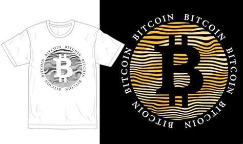 Premium Vector | Bitcoin t shirt design graphic typography and logo