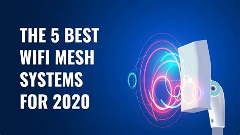 The 5 Best WiFi Mesh Systems for 2023