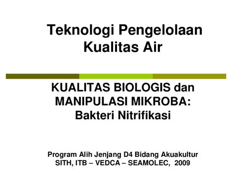 (PDF) Teknologi Pengelolaan Kualitas Air KUALITAS BIOLOGIS dan MANIPULASI MIKROBA: Bakteri ...