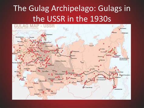 PPT - STALIN’s GULAG ARCHIPELAGO PowerPoint Presentation, free download - ID:6730997