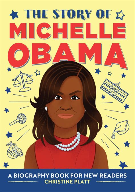 The Story of Michelle Obama: An Inspiring Biography for Young Readers ...