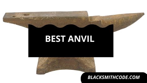 10 Best Anvil For Blacksmiths Reviews - 2021 Blacksmith Code