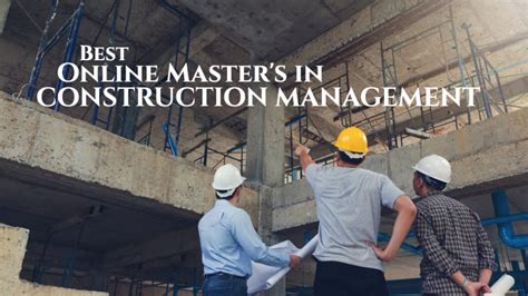 10 Best Online Master's in Construction Management Degree Programs ...