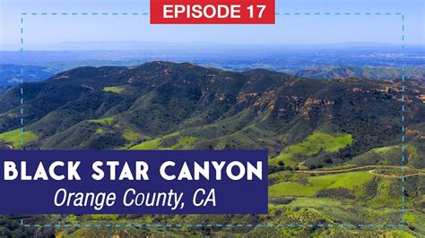 Black Star Canyon: Hiking Orange County's Haunted Canyon - BoaterNav