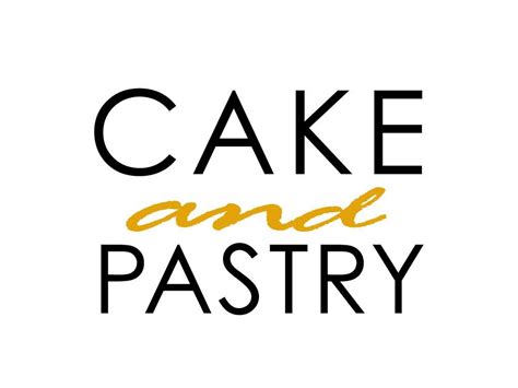 Cake and Pastry