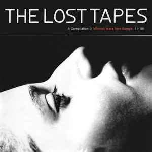 The Lost Tapes | Releases | Discogs