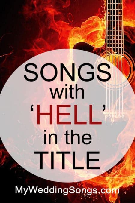 Hell Songs List - Songs With Hell in the Title | My Wedding Songs