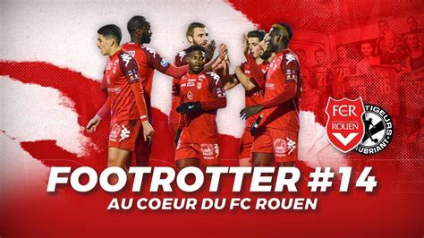 AU COEUR DU FC ROUEN - FC ROUEN VOLTIGEURS CHATEAUBRIANT - FOOTROTTER #14 - YouTube