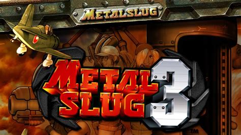 METAL SLUG 3 - Universal - HD Gameplay Trailer - YouTube