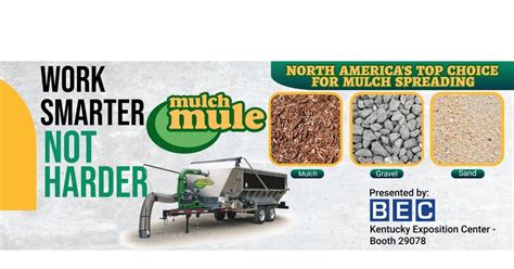 Equip Expo - Mulch Mule Booth -29078, Kentucky Exposition Center ...