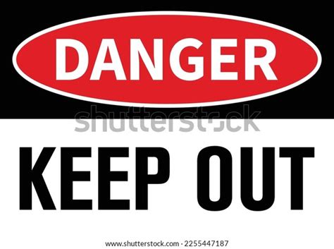 Danger Keep Out Sign Flat Vector Stock Vector (Royalty Free) 2255447187 | Shutterstock