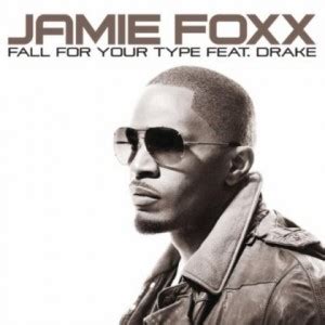 Jamie Foxx Feat. Drake - Fall For Your Type - Music Review | PhcityonWeb