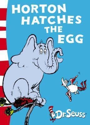 Horton Hatches the Egg by Dr. Seuss | Goodreads