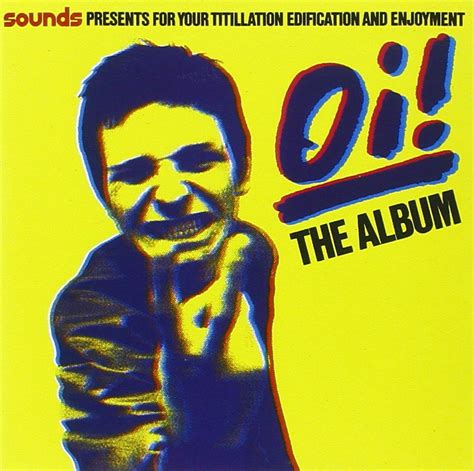 OI! THE ALBUM - Oi: The Album / Various - Amazon.com Music