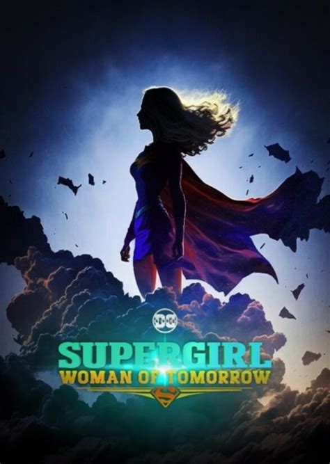 Supergirl: Woman of Tomorrow Fan Casting on myCast