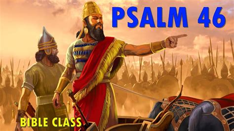 'Psalm 46' Bible Class - YouTube