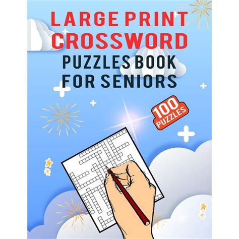 Large Print Crossword Puzzles Book for Seniors - 100 Puzzles: Medium ...