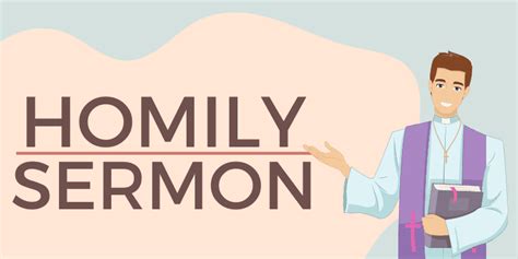 Homily vs. Sermon - Difference, Meaning & Examples