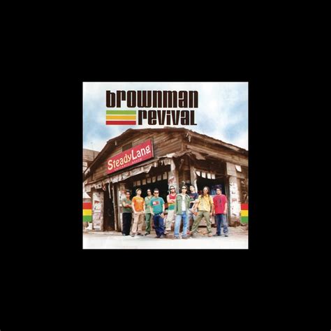 ‎Steady Lang by Brownman Revival on Apple Music