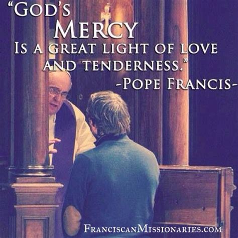 #SacramentofPenance #mercy #PopeFrancis | Pope francis quotes, Pope ...