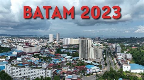 Kota Batam 2023 dari Udara dengan Drone - YouTube