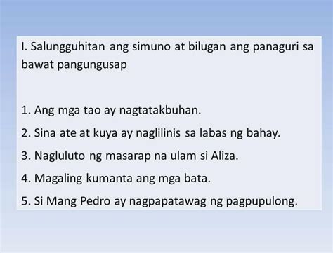 isulat sa patlang kung simuno o panaguri ang nakasalungguhit sa ...