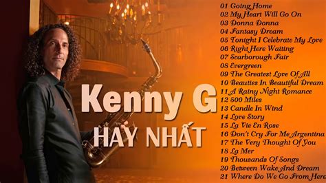 Nhạc Không Lời Hay Nhất Thế Giới của Kenny G - Hòa Tấu Saxophone Nhạc ...