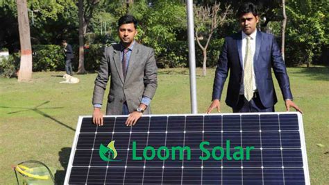 Loom Solar Startup Story of Solar Panel Manufacturing in India