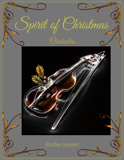 The Spirit of Christmas Sheet Music | Bradley Sowash | Orchestra