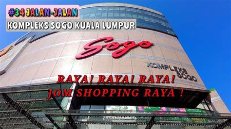 Kompleks SOGO Kuala Lumpur - YouTube