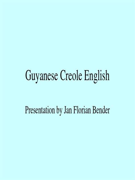 Guyanese Creole | PDF | Linguistic Morphology | Linguistic Typology