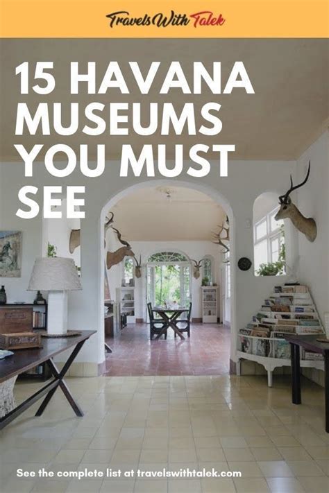 20 TOP HAVANA MUSEUMS YOU MUST SEE - Travels with Talek