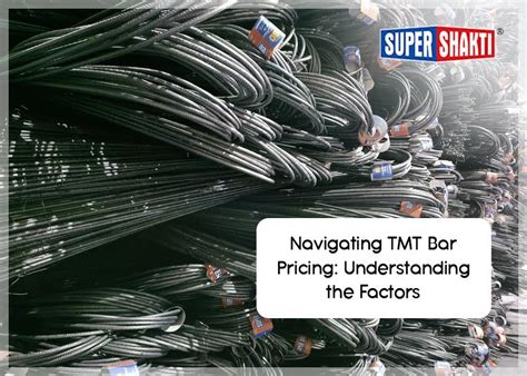 Key factors that affect the Price of TMT bars