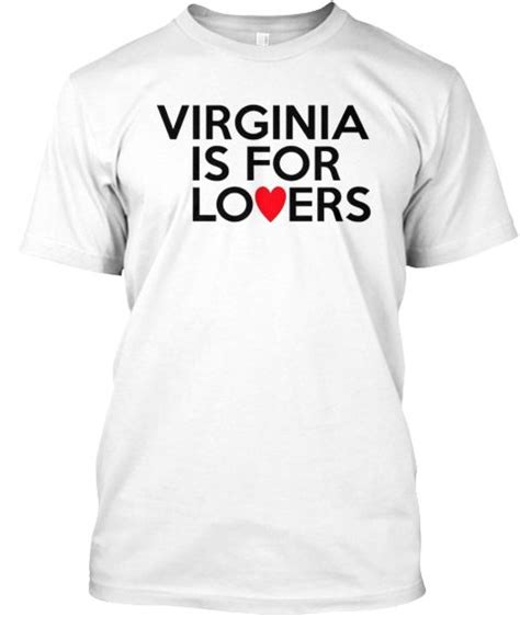 Virginia Is For The Lovers T Shirt White T-Shirt Front