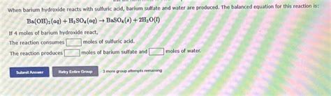 Solved When barium hydroxide reacts with sulfuric acid, | Chegg.com