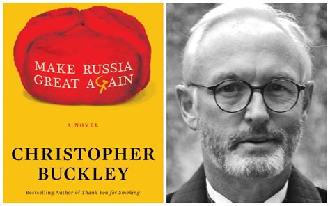 Christopher Buckley’s ‘Make Russia Great Again’ is the Trump satire we’ve been waiting for - The ...